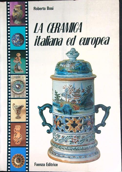 La ceramica italiana ed europea
