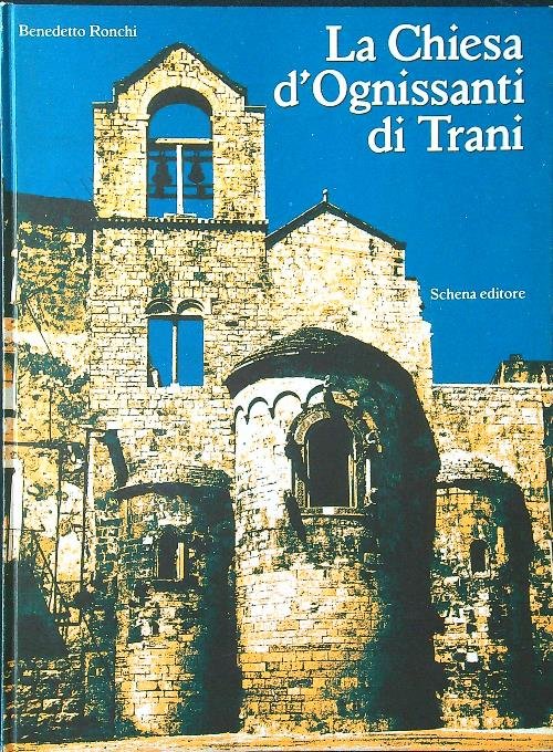 La Chiesa d'Ognissanti di Trani