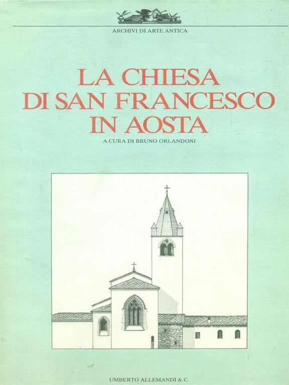 La chiesa di San Francesco in Aosta