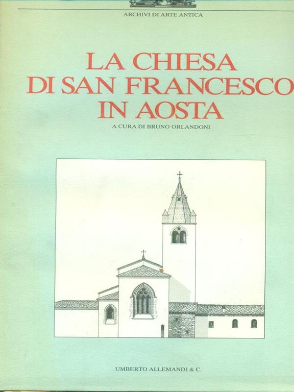 La chiesa di San Francesco in Aosta