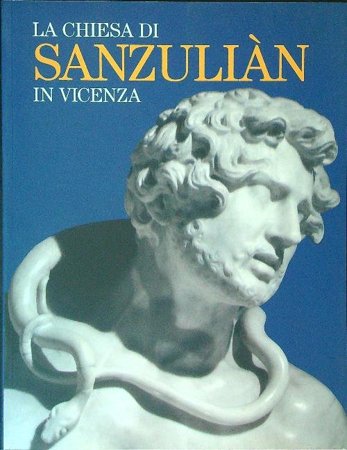 La chiesa di Sanzulian in Vicenza