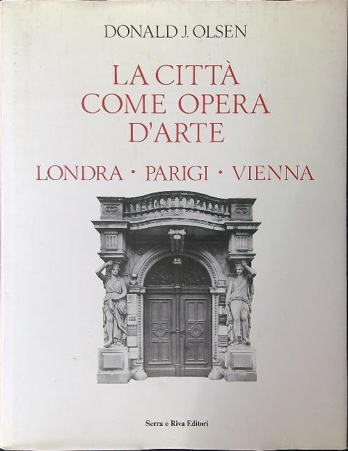 La citta' come opera d'arte