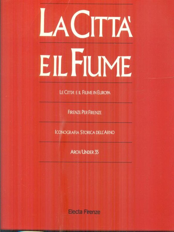 La citta' e il fiume 2vv