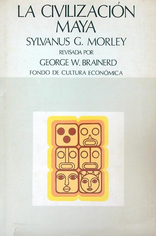 La civilizacion Maya