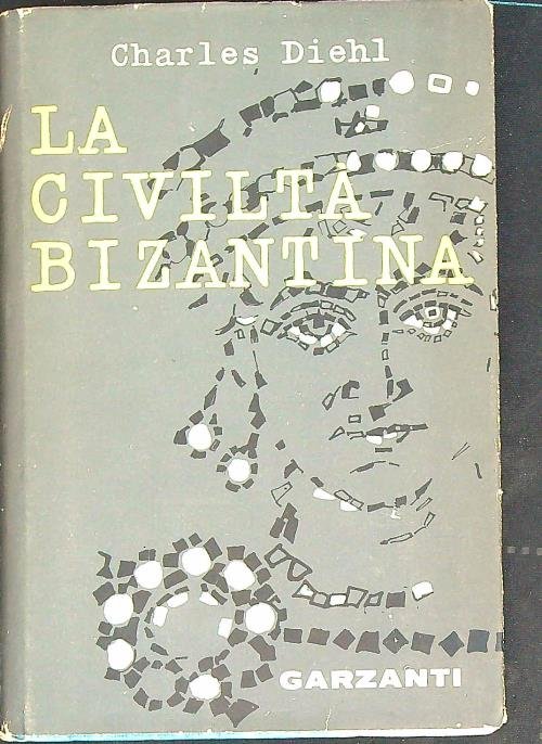 La civiltà bizantina