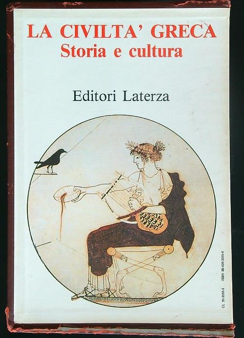 La Civilta' Greca. Storia e cultura. 5vv
