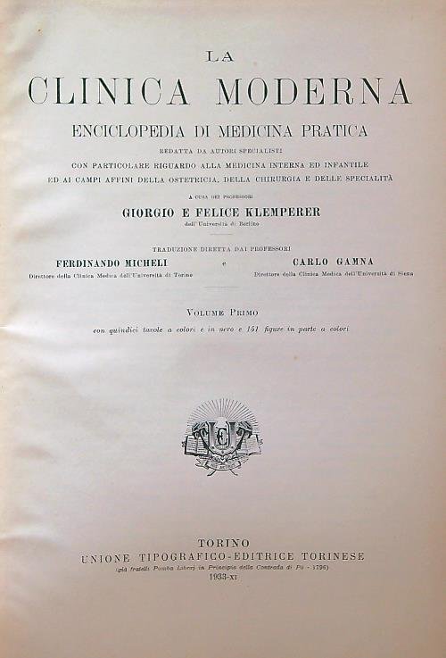 La clinica moderna. Enciclopedia di medicina pratica 11 voll.