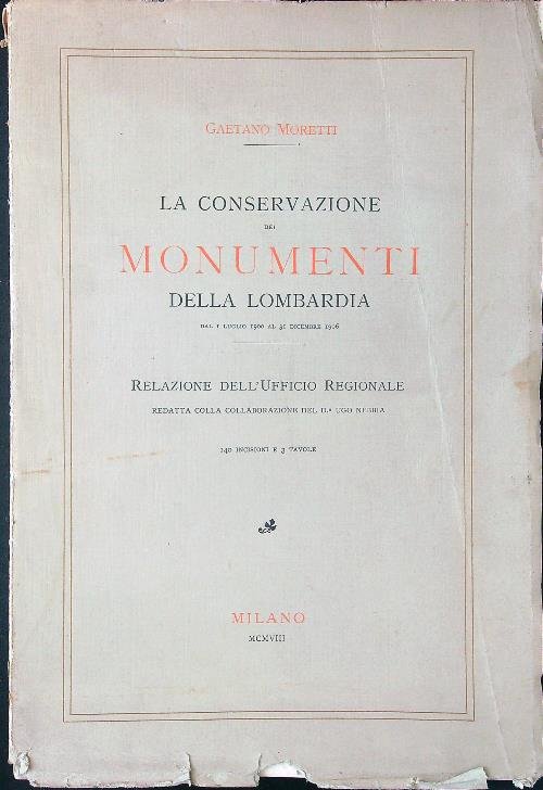 La conservazione dei monumenti della Lombardia 1900-1906