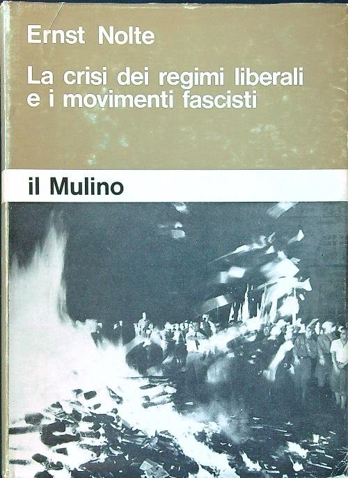 La crisi dei regimi liberali e i movimenti fascisti.