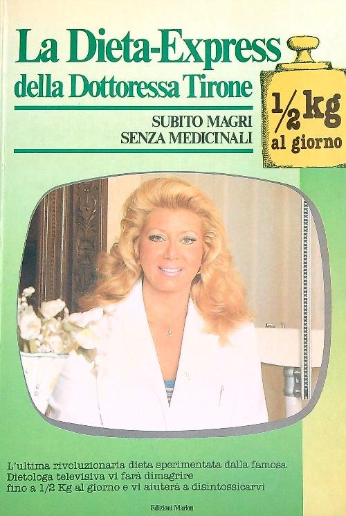 La dieta-express della Dottoressa Tirone
