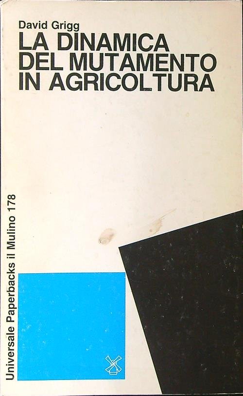 La dinamica del mutamento in agricoltura