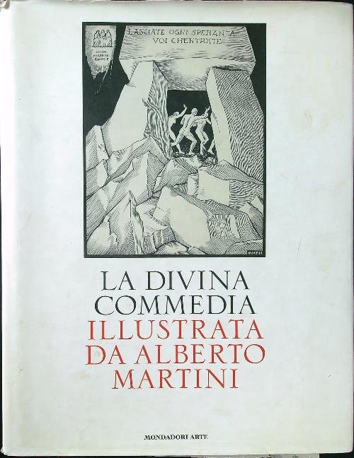 La Divina Commedia illustrata da Alberto Martini