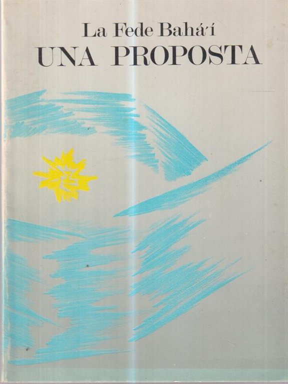 La fede Baha'i. Una proposta