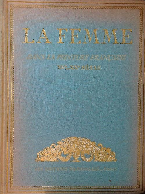 La femme dans la peinture francaise XVe-XXe siecle
