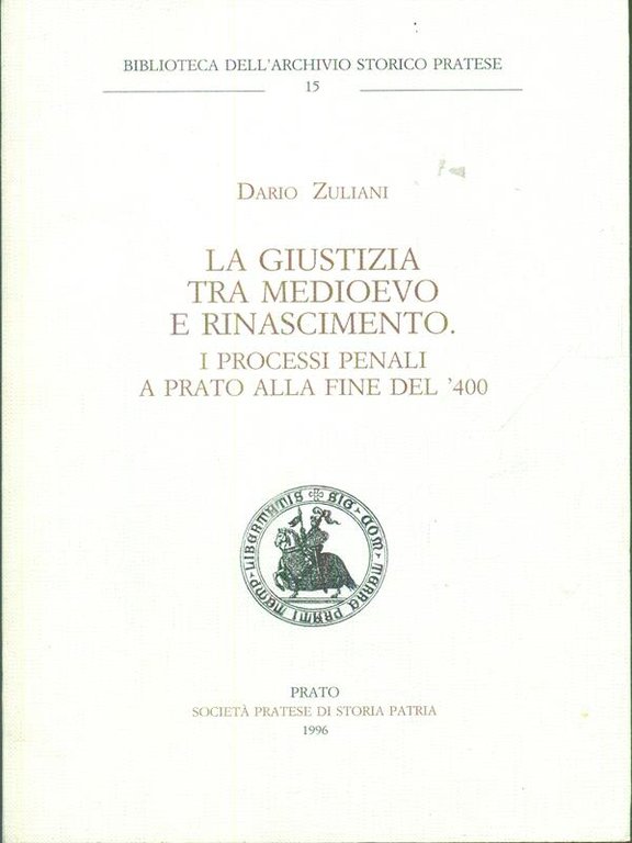 La giustizia tra Medioevo e Rinascimento