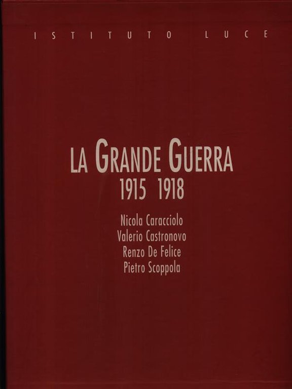 La grande guerra 1915 1918