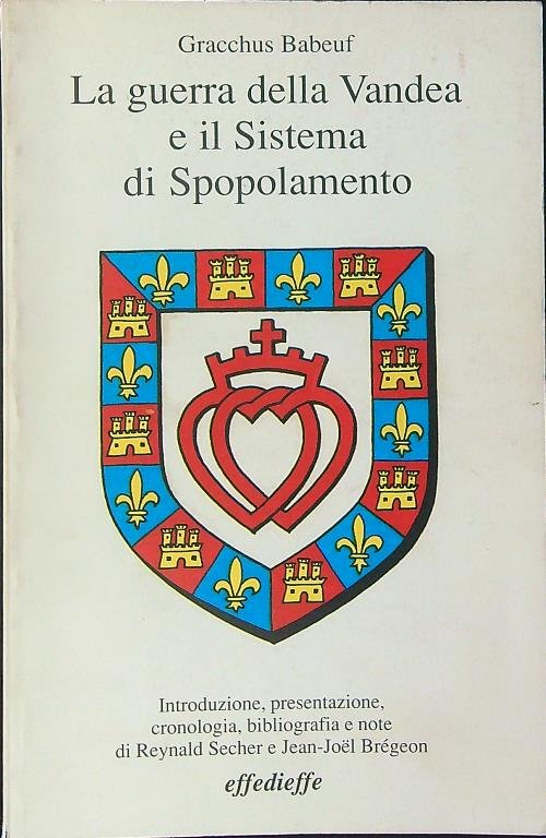La guerra della Vandea e il sistema di spopolamento