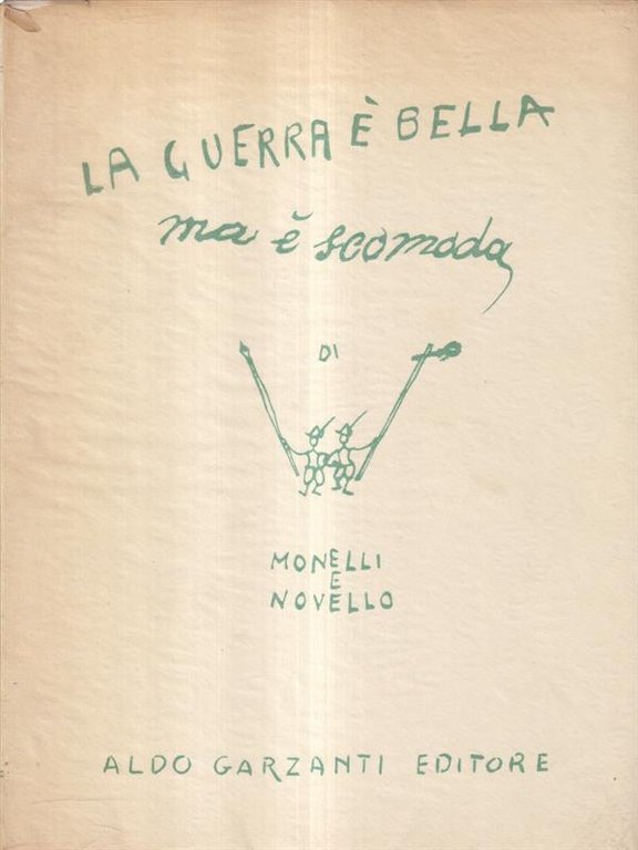 La guerra e' bella ma e' scomoda