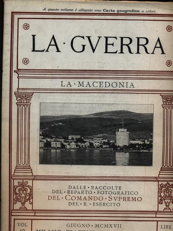 La guerra n. 10/giugno 1917: La Macedonia | Immagine Gallery 2