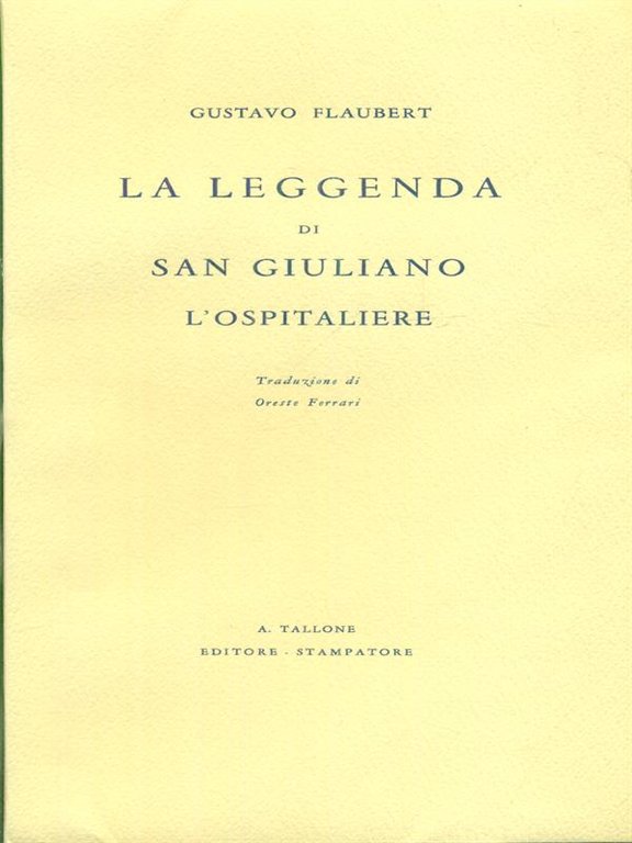 La leggenda di San Giuliano l'Ospitaliere