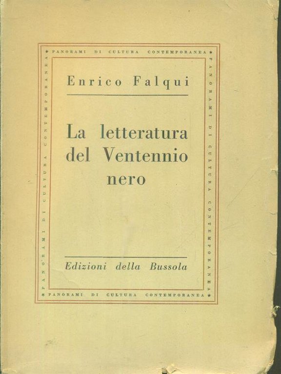 La letteratura del Ventennio nero