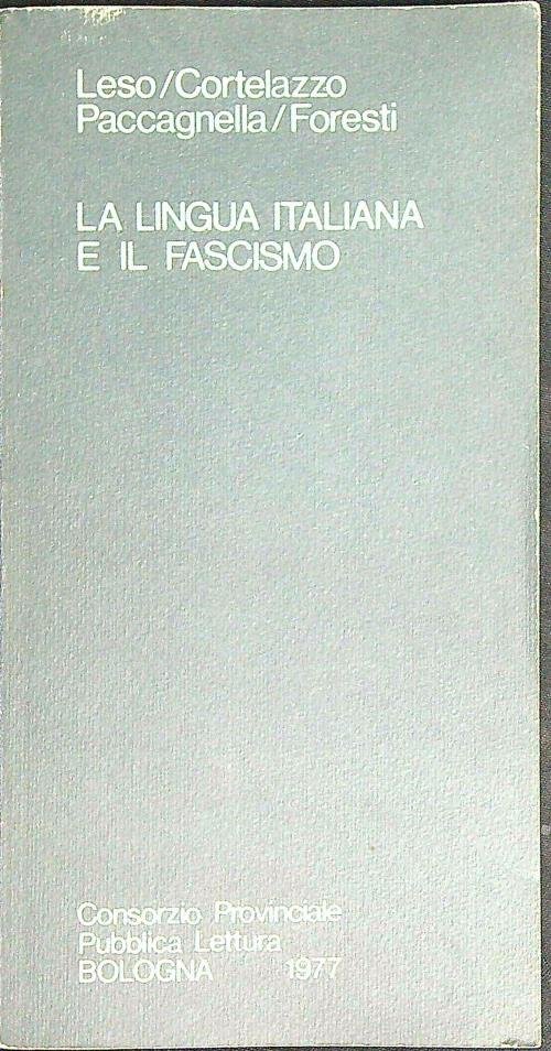 La lingua italiana e il fascismo