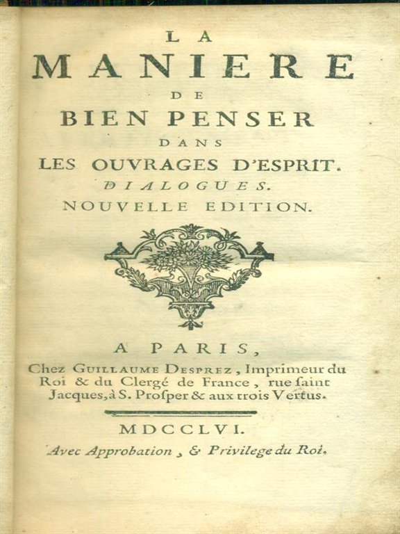 La maniere de bien penser dans les ouvrages d'esprit