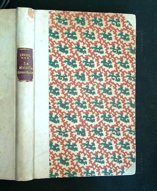 La melodia e altre poesie dialettali bresciane