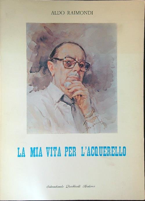 La mia vita per l'acquerello