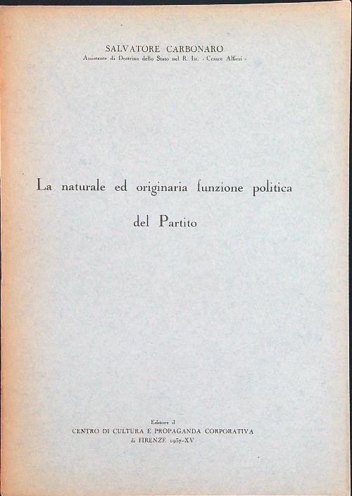 La naturale ed originaria funzione politica del Partito