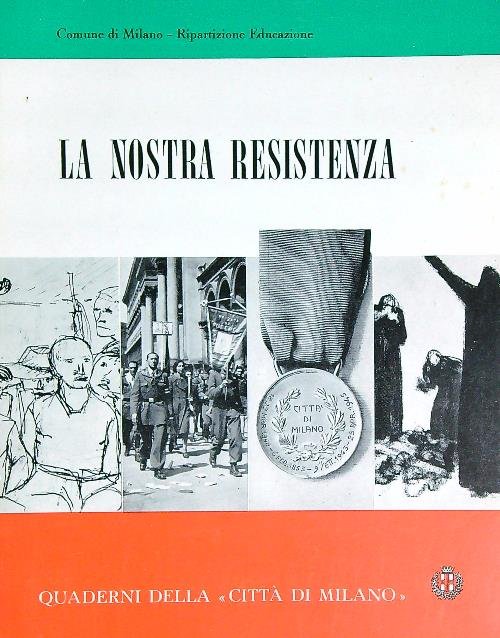 La Nostra Resistenza