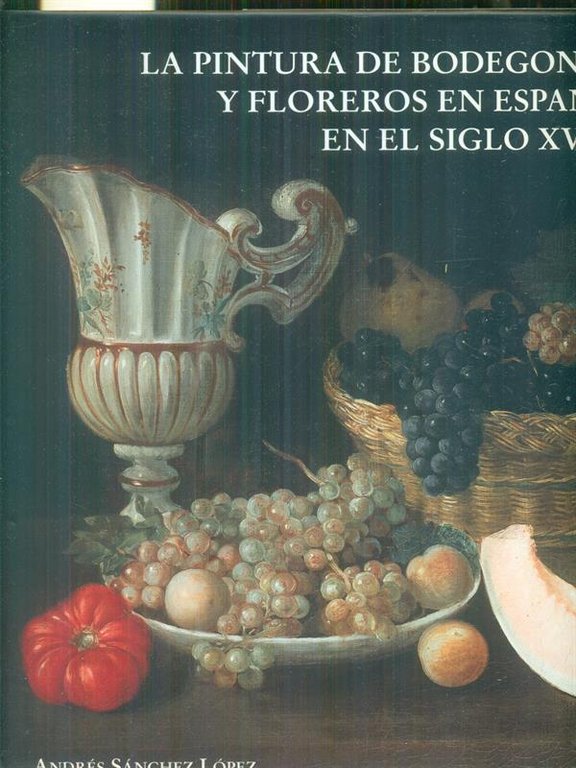 La pintura de Bodegones y floreros en Espana en el …