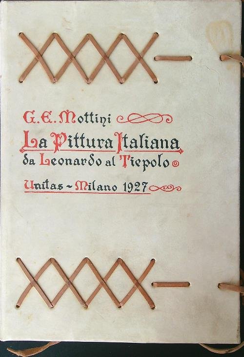 La pittura Italiana da Leonardo al Tiepolo