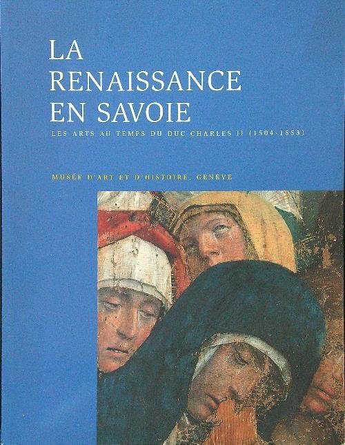 La renaissance en Savoie