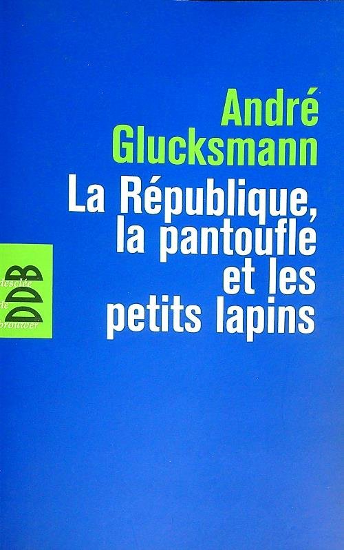 La Republique. La pantoufle et les petits lapins