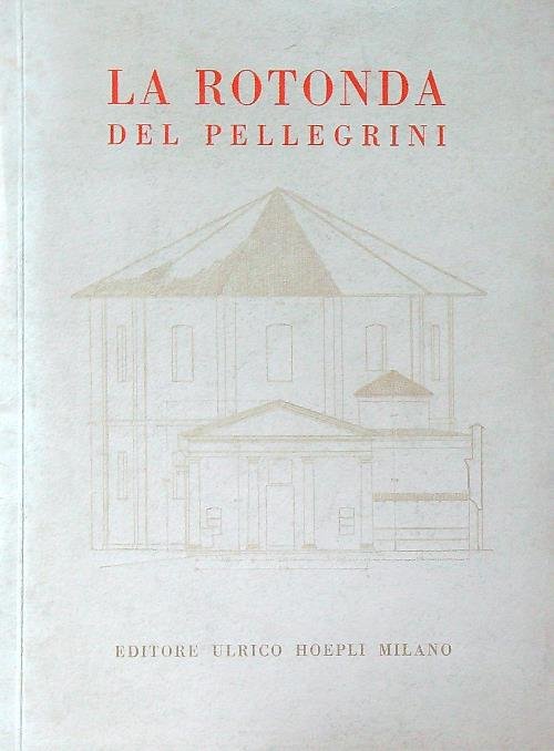 La Rotonda dei Pellegrini