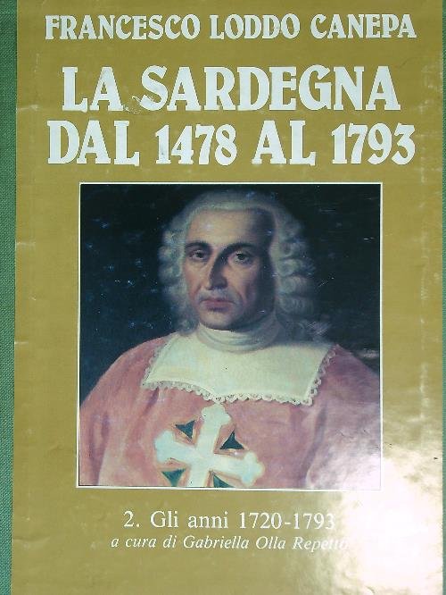 La Sardegna dal 1478 al 1793. 2vv