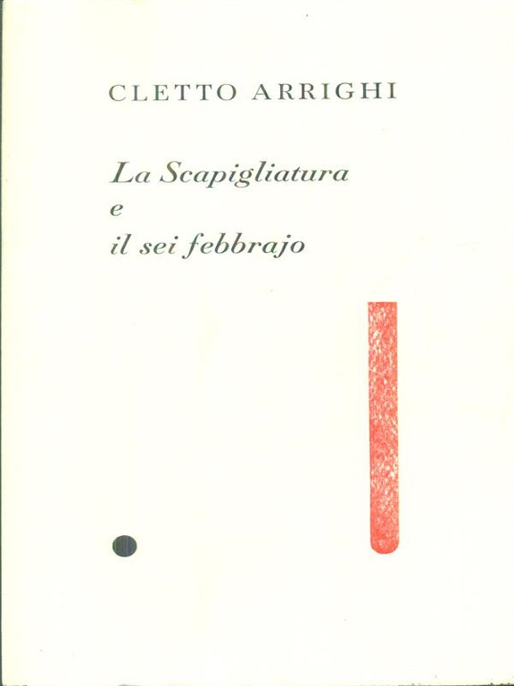 La Scapigliatura e il 6 febbrajo