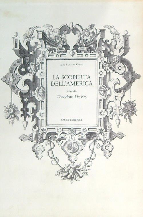 La scoperta dell'America secondo Theodore De Bry