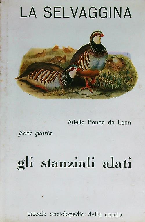 La Selvaggina - Gli stanziali alati