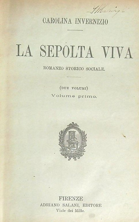 La sepolta viva. 2 volumi in un unica legatura