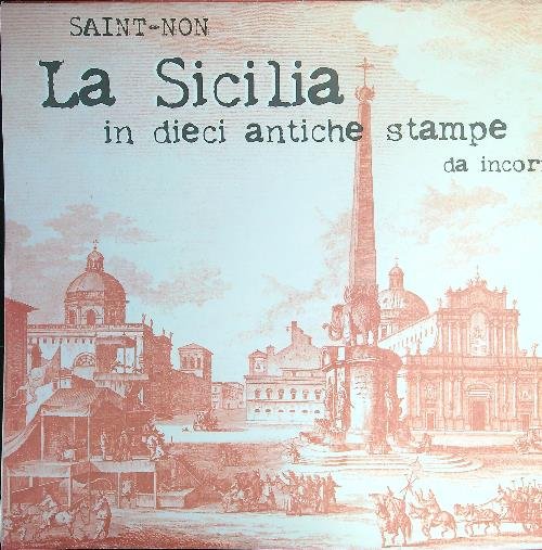 La Sicilia in dieci antiche stampe da incorniciare vol. IV | Immagine principale