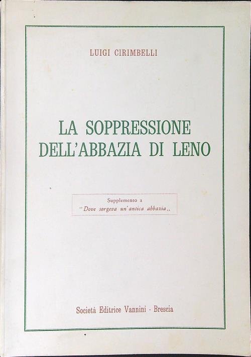 La soppressione dell'abazia di Leno