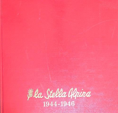 La stella alpina 1944-1946