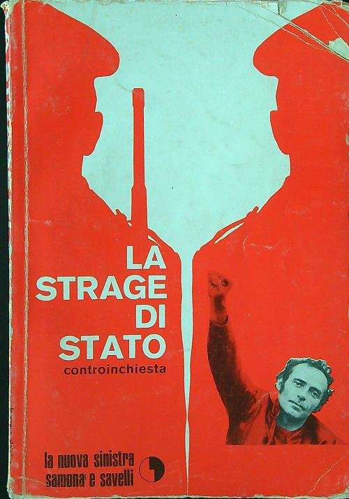 La strage di stato. Controinchiesta