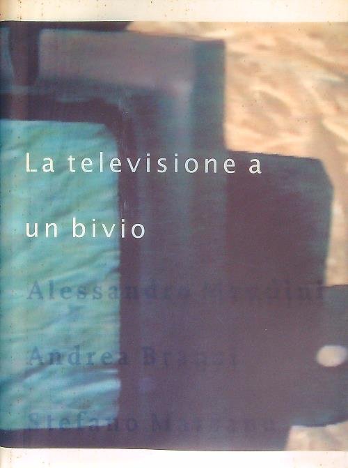 La televisione a un bivio