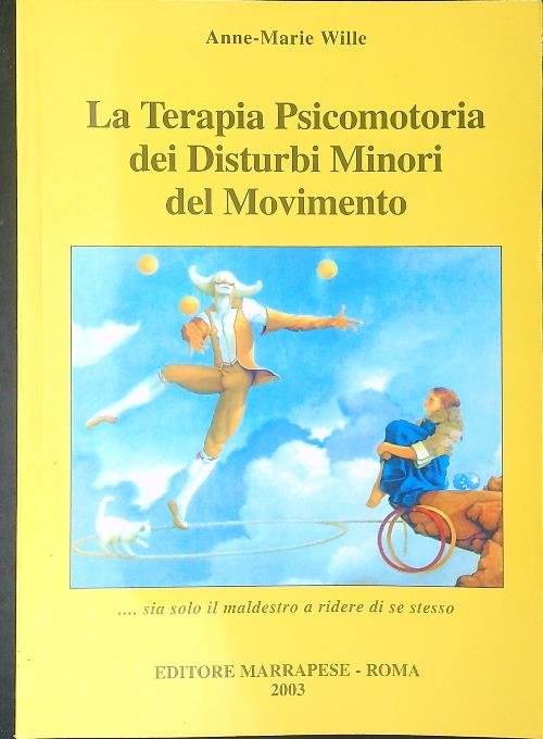 La terapia psicomotoria dei disturbi minori del movimento