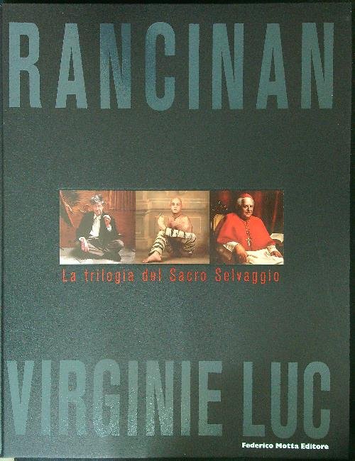 La trilogia del Sacro Selvaggio