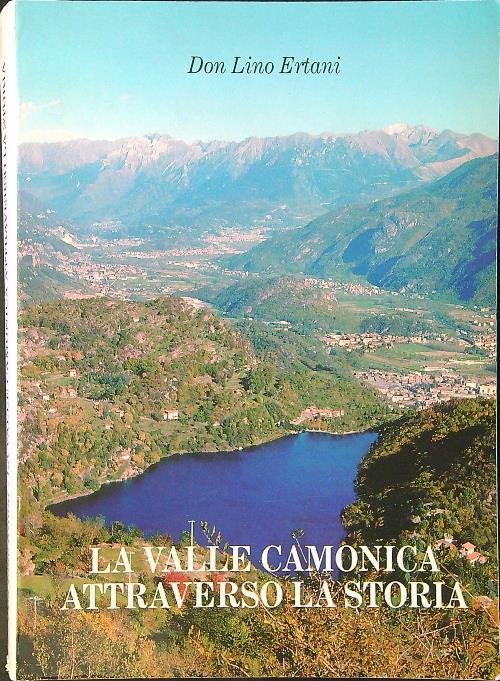 La valle camonica attraverso la storia