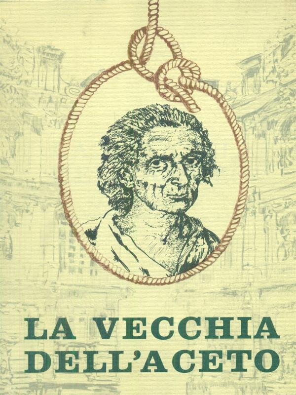 La vecchia dell'aceto